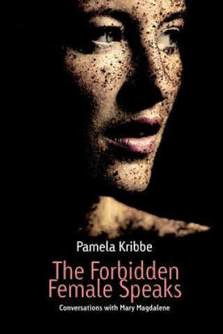 Kniha Forbidden Female Speaks Pamela Kribbe