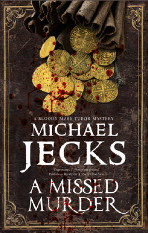 Kniha Missed Murder Michael Jecks