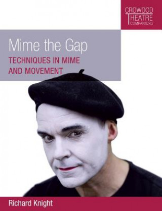 Knjiga Mime the Gap Richard Knight