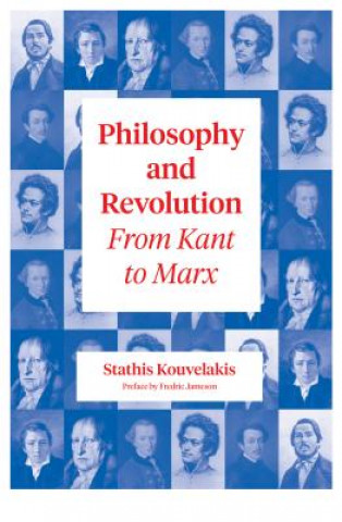 Kniha Philosophy and Revolution Stathis Kouvelakis