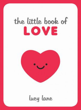Carte Little Book of Love LUCY LANE