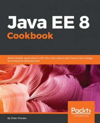 Kniha Java EE 8 Cookbook Elder Moraes