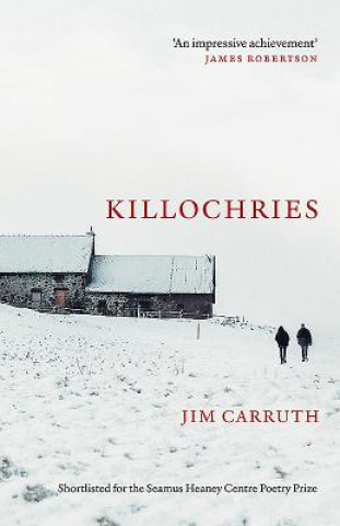 Knjiga Killochries Jim Carruth