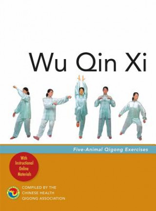 Книга Wu Qin Xi Chinese Health Qigong Association
