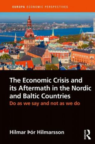 Carte Economic Crisis and its Aftermath in the Nordic and Baltic Countries Hilmar Hilmarsson