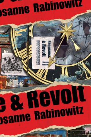 Kniha Resonance & Revolt ROSANNE RABINOWITZ