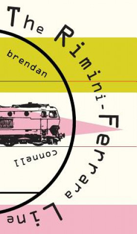 Βιβλίο Rimini-Ferrara Line BRENDAN CONNELL