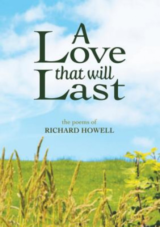 Könyv Love That Will Last RICHARD HOWELL