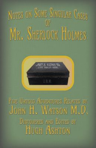 Book Mr. Sherlock Holmes - Notes on Some Singular Cases HUGH ASHTON