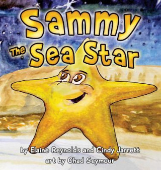 Kniha Sammy the Sea Star ELAINE REYNOLDS