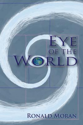 Kniha Eye of the World RONALD MORAN