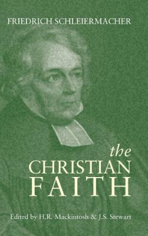 Carte Christian Faith FRIE SCHLEIERMACHER