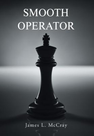 Knjiga Smooth Operator JAMES L. MCCRAY