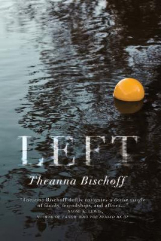 Knjiga Left THEANNA BISCHOFF