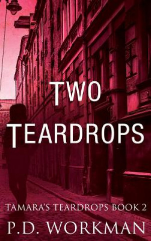 Boek Two Teardrops P.D. WORKMAN