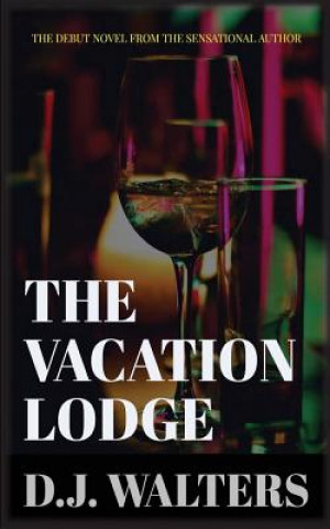 Boek Vacation Lodge D. J. Walters