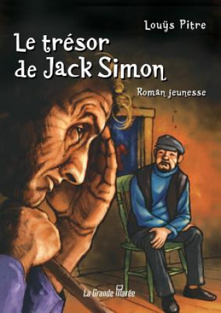 Kniha tresor de Jack Simon LOU S PITRE