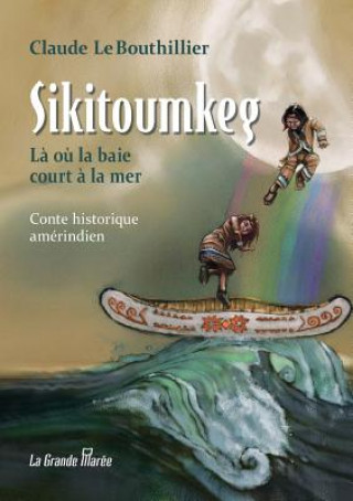 Kniha Sikitoumkeg CLAUD LEBOUTHILLIER