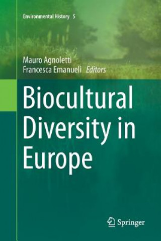 Книга Biocultural Diversity in Europe MAURO AGNOLETTI