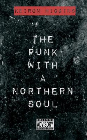 Książka Punk with a Northern Soul KEIRON HIGGINS