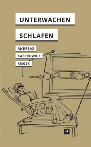 Könyv Unterwachen und Schlafen Michael Andreas