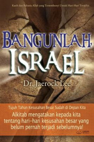 Kniha Bangunlah, Israel JAEROCK LEE