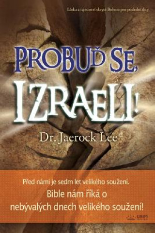Kniha Probu&#271; se Izraeli! JAEROCK LEE