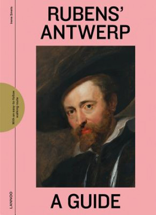 Kniha Rubens' Antwerp Irene Smets