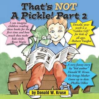 Buch That's NOT A Pickle! Part 2 Donald W Kruse