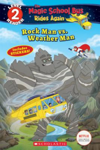 Carte Rock Man vs. Weather Man(The Magic School Bus Rides Again: Scholastic Reader Level 2) Samantha Brooke