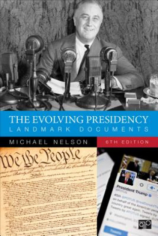 Kniha Evolving Presidency Michael Nelson