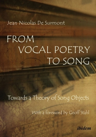 Książka From Vocal Poetry to Song - Towards a Theory of Song Objects Jean Nicolas de Surmont