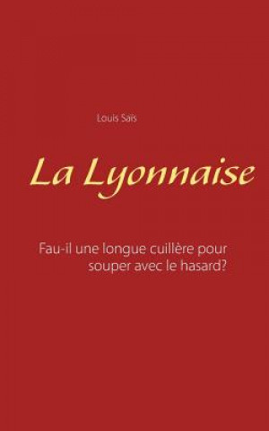 Knjiga Lyonnaise Louis Sais