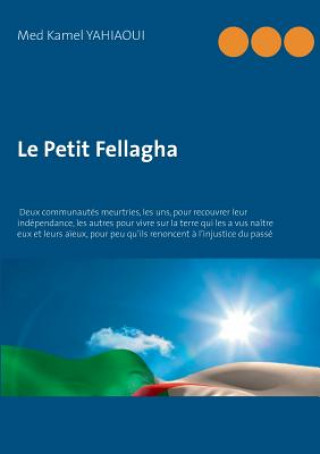 Kniha Petit Fellagha Med Kamel Yahiaoui