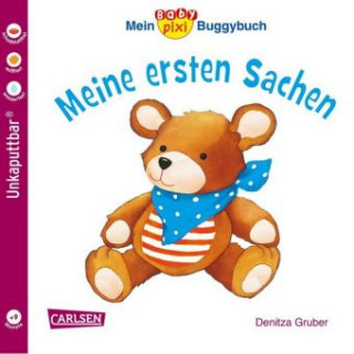 Carte Baby Pixi (unkaputtbar) 67: Mein Baby-Pixi-Buggybuch: Meine ersten Sachen Denitza Gruber