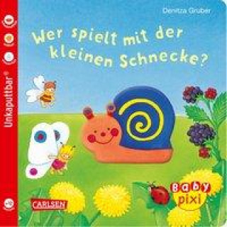 Kniha Baby Pixi (unkaputtbar) 50: VE 5 Wer spielt mit der kleinen Schnecke? (5 Exemplare) Anne Böhm