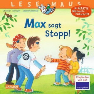 Könyv LESEMAUS 109: Max sagt Stopp! Christian Tielmann