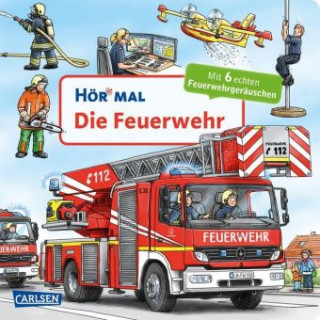 Knjiga Hör mal (Soundbuch): Die Feuerwehr Christian Zimmer
