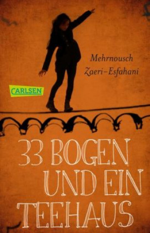 Carte 33 Bogen und ein Teehaus Mehrnousch Zaeri-Esfahani