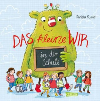 Книга Das kleine WIR in der Schule Daniela Kunkel