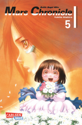 Könyv Battle Angel Alita - Mars Chronicle 5 Yukito Kishiro