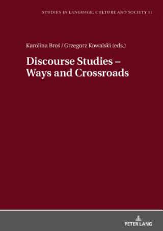 Carte Discourse Studies - Ways and Crossroads Karolina Bros