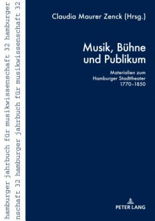 Βιβλίο Musik, Buhne Und Publikum Claudia Maurer Zenck