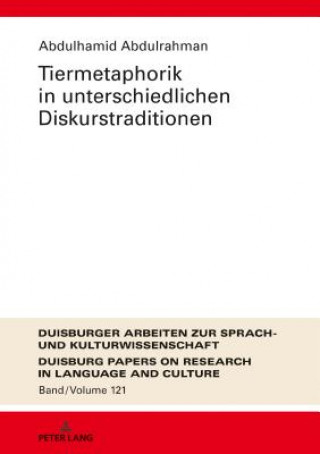 Knjiga Tiermetaphorik in Unterschiedlichen Diskurstraditionen Abdulhamid Abdulrahman