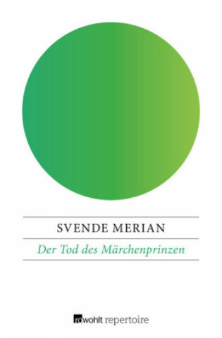 Kniha Der Tod des Märchenprinzen Svende Merian