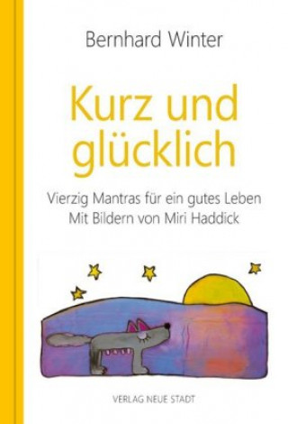 Kniha Kurz und glücklich Bernhard Winter