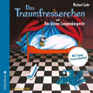 Audio Das Traumfresserchen / Das kleine Lumpenkasperle Michael Ende