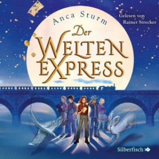 Аудио Der Welten-Express Anca Sturm