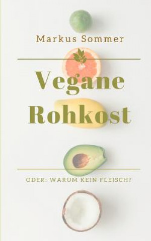 Carte Vegane Rohkost Markus Sommer