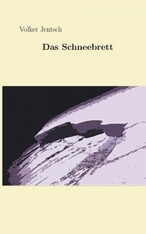 Livro Das Schneebrett Volker Jentsch